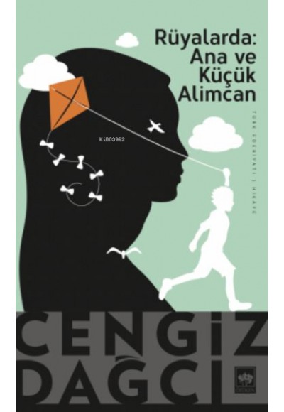 Rüyalarda Ana ve Küçük Alimcan (Bir Kırım Öyküsü)