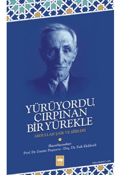 Yürüyordu Çırpınan Bir Yürekle