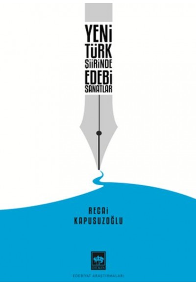 Yeni Türk Şiirinde Edebi Sanatlar