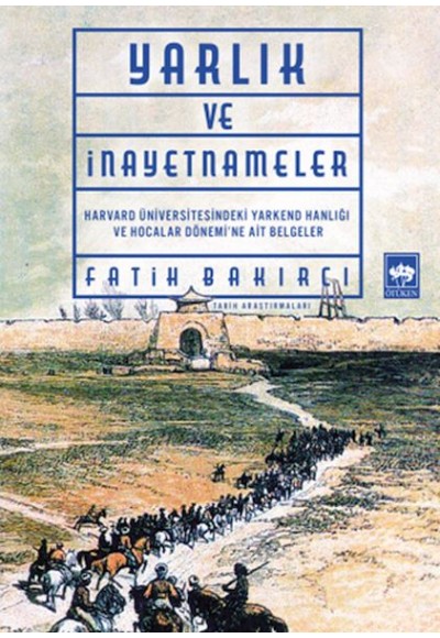 Yarlıklar ve İnayetnameler