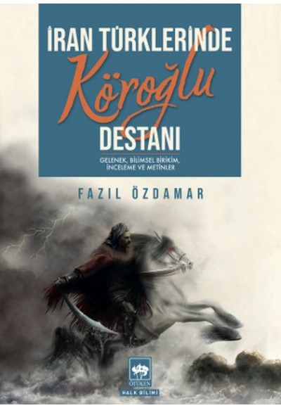 İran Türklerinde Köroğlu Destanı