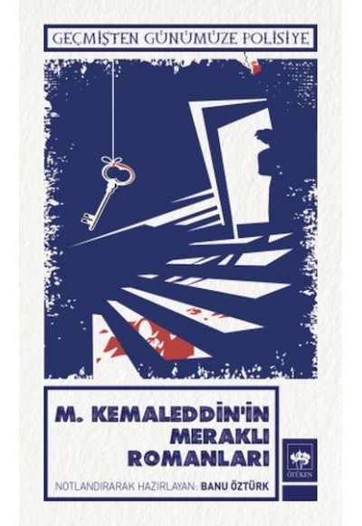 M. Kemaleddin'in Meraklı Romanları