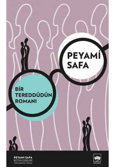 Bir Tereddütün Romanı (Yeni Kapak)