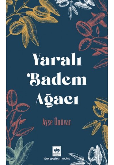 Yaralı Badem Ağacı