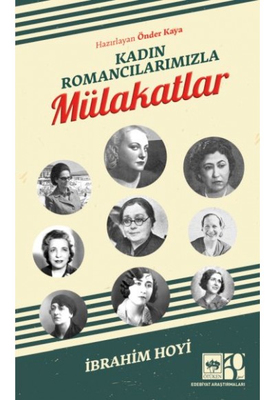 Kadın Romancılarımızla Mülakatlar