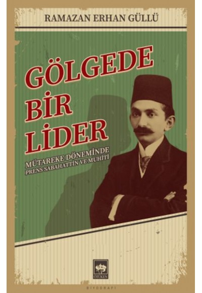 Gölgede Bir Lider