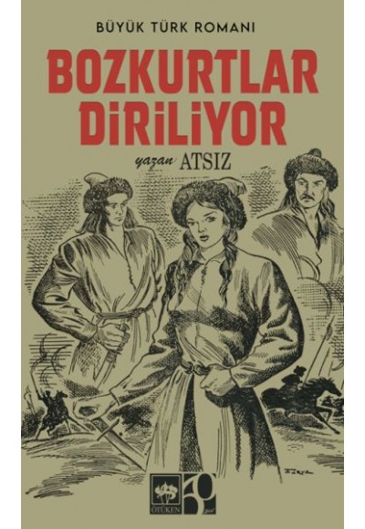 Bozkurtlar Diriliyor