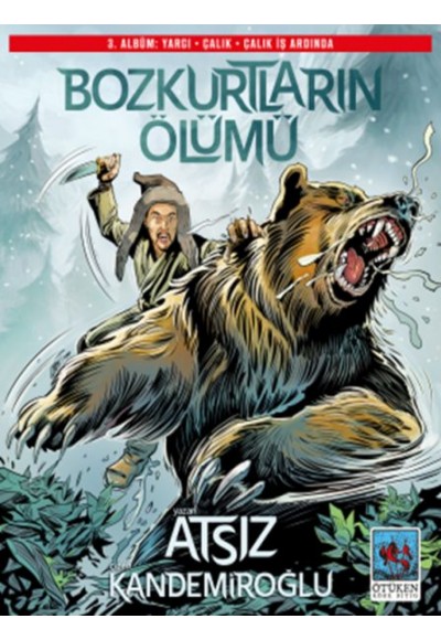 Bozkurtların Ölümü 3. Albüm - Yargı - Çalık - Çalık İş Ardında