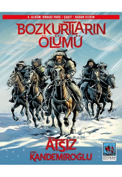 Bozkurtların Ölümü 4. Albüm