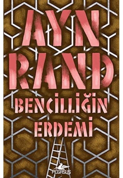 Bencilliğin Erdemi
