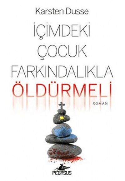 İçimdeki Çocuk Farkındalıkla Öldürmeli