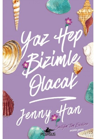 Yaz Hep Bizimle Olacak