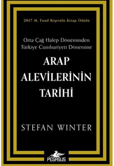 Arap Alevilerinin Tarihi: Orta Çağ Halep Döneminden Türkiye Cumhuriyeti Dönemine