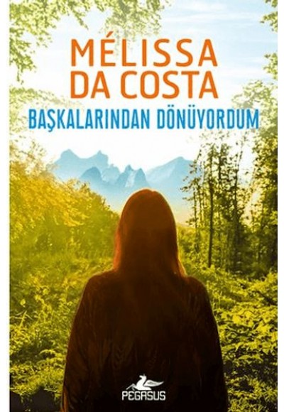 Başkalarından Dönüyordum