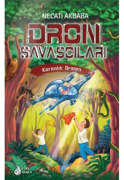 Karanlık Orman - Dron Savaşçıları