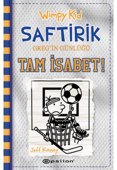 Tam İsabet! - Saftirik Greg’in Günlüğü 16 - Ciltli