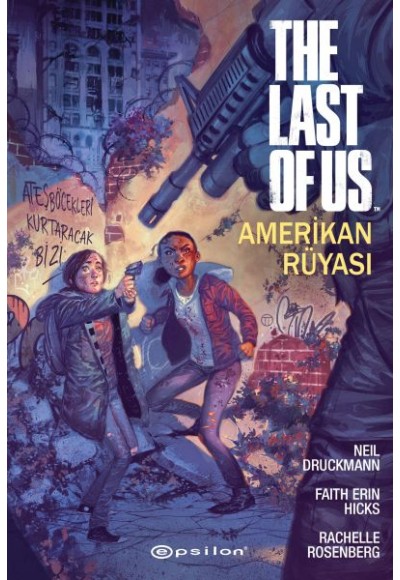 The Last Of Us: Amerikan Rüyası