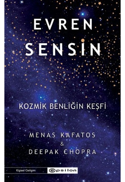 Evren Sensin - Kozmik Benliğin Keşfi