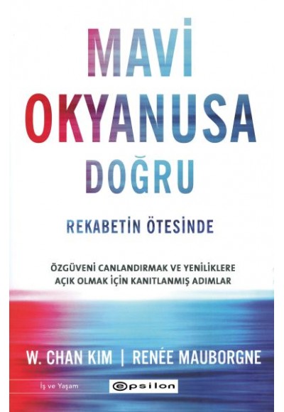 Mavi Okyanusa Doğru - Rekabetin Ötesinde