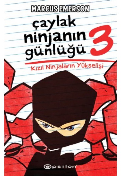 Çaylak Ninjanın Günlüğü III -Kızıl Ninjaların Yükselişi
