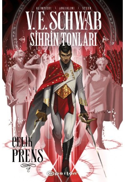 Sihrin Tonları: Çelik Prens