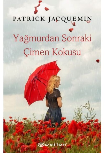 Yağmurdan Sonraki Çimen Kokusu