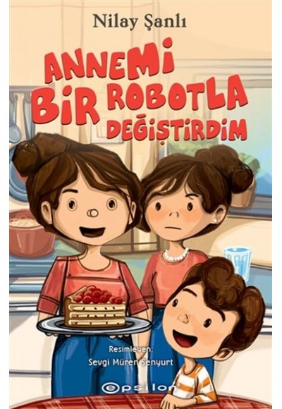 Annemi Bir Robotla Değiştirdim