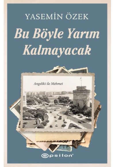 Angeliki ile Mehmet - 2 Bu Böyle Yarım Kalmayacak