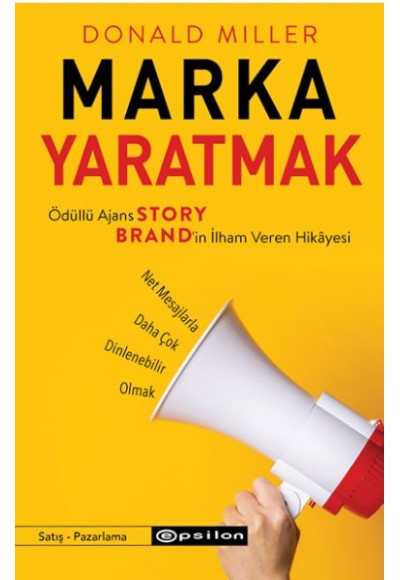 Marka Yaratmak - Ödüllü Ajans StoryBrand’in İlham Veren Hikâyesi