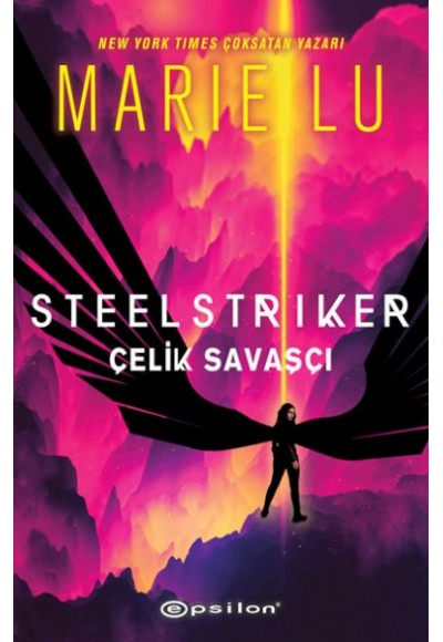 Steelstriker: Çelik Savaşçı