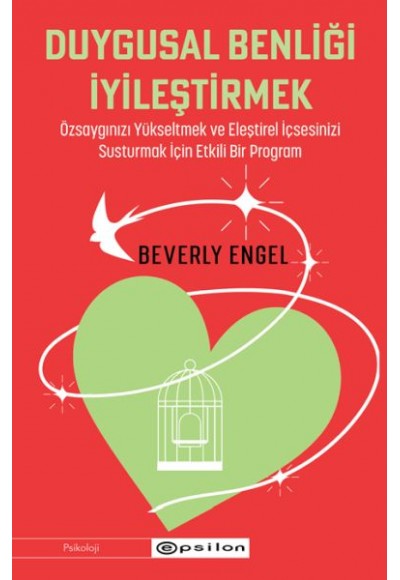 Duygusal Benliği İyileştirmek