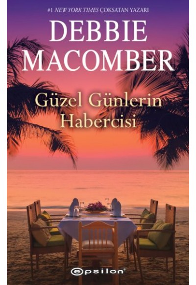 Güzel Günlerin Habercisi