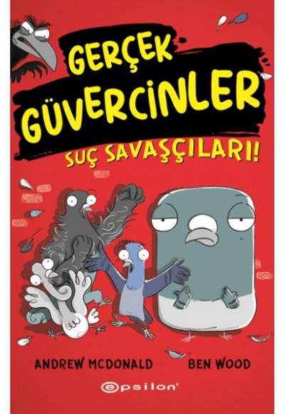 Gerçek Güvercinler 1- Suç Savaşçıları!