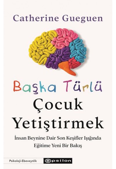 Başka Türlü Çocuk Yetiştirmek