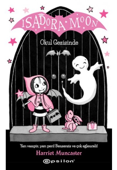 Isadora Moon Okul Gezisinde