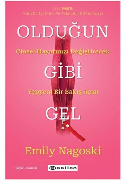 Olduğun Gibi Gel - Cinsel Hayatınızı Değiştirecek Yepyeni Bir Bakış Açısı