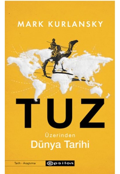 Tuz Üzerinden Dünya Tarihi