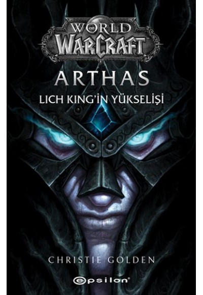 Arthas Lich King’in Yükselişi