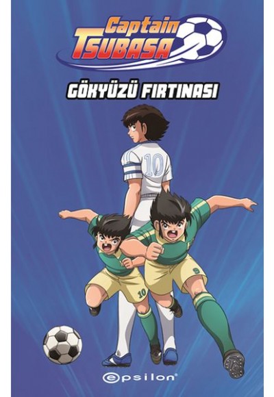 Captain Tsubasa: Gökyüzü Fırtınası