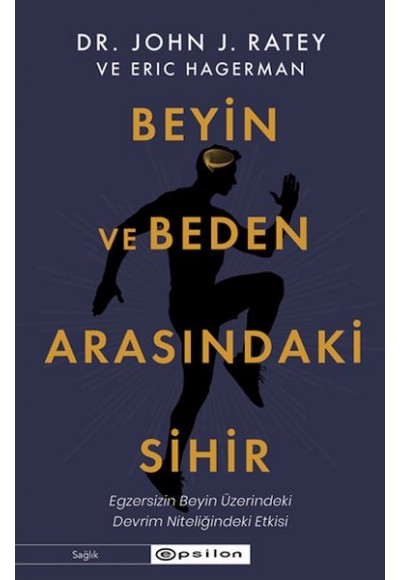 Beyin ve Beden Arasındaki Sihir