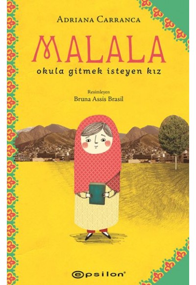 Malala: Okula Gitmek İsteyen Kız