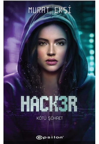 Hacker 3 Kötü Şöhret