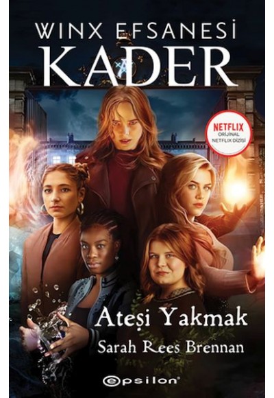 Winx Efsanesi Kader Ateşi Yakmak