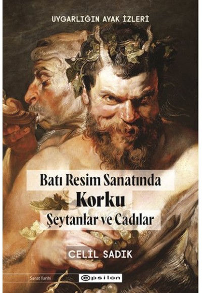 Uygarlığın Ayak İzleri Batı Resminde Korku -1  Şeytanlar ve Cadılar