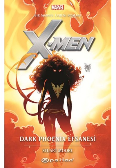 Marvel: X-Men: Dark Phoenix Efsanesi
