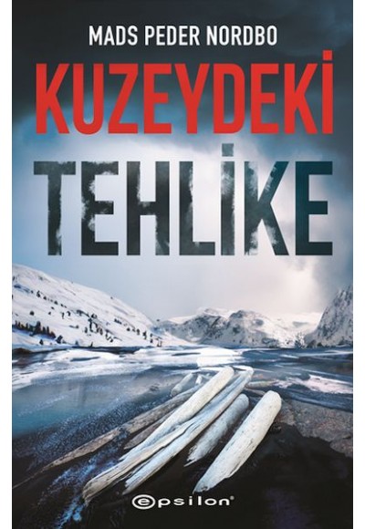 Kuzeydeki Tehlike