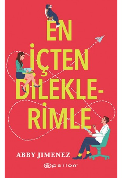 En İçten Dileklerimle