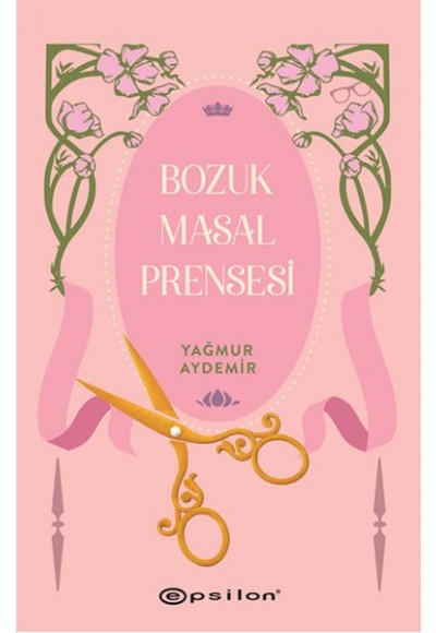 Bozuk Masal Prensesi