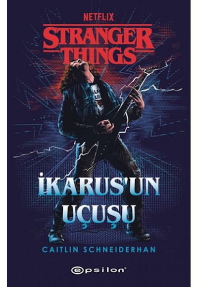 Stranger Things : İkarus’un Uçuşu