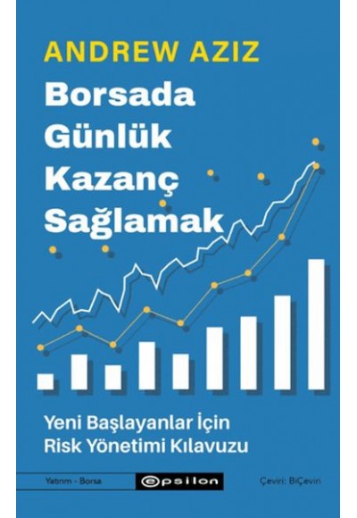 Borsada Günlük Kazanç Sağlamak - Yeni Başlayanlar İçin Risk Yönetimi Kılavuzu